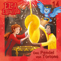 Elea Eluanda, Folge 14: Das Pendel von Tortona - Elfie Donnelly - Hörbuch
