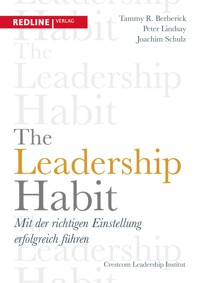 The Leadership Habit - Tammy R. Berberick - E-Book