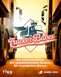 Trucker Babes - Trucker Babes - E-Book