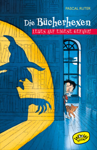 Die Bücherhexen - Pascal Ruter - E-Book
