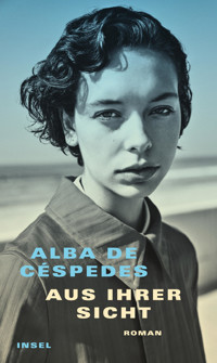 Aus ihrer Sicht - Alba de Céspedes - E-Book