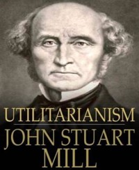 Utilitarianism - John Stuart Mill - E-Book