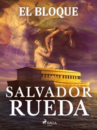 El bloque - Salvador Rueda - E-Book