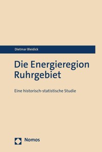 Die Energieregion Ruhrgebiet - Dietmar Bleidick - kostenlos E-Book