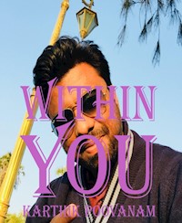 Within You - karthik poovanam - E-Book