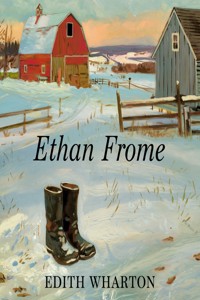 Ethan Frome  (illustrated) - Edith Wharton - E-Book