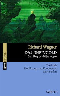 Das Rheingold - Richard Wagner - E-Book