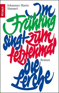Im Frühling singt zum letzenmal die Lerche - Johannes Mario Simmel - E-Book