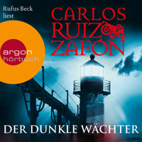 Der dunkle Wächter - Carlos Ruiz Zafón - E-Book + Hörbuch