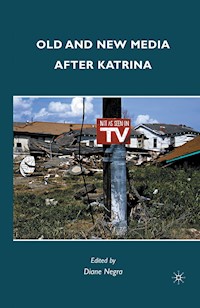 Old and New Media after Katrina - Diane Negra - E-Book