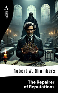 The Repairer of Reputations - Robert W. Chambers - E-Book