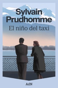 El niño del taxi - Sylvain Prudhomme - E-Book