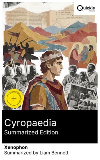 Cyropaedia (Summarized Edition) - Xenophon - E-Book