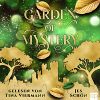Garden of Mystery - Jes Schön - Hörbuch