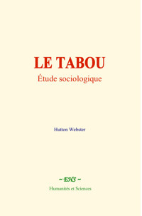 Le tabou : étude sociologique - Hutton Webster - E-Book
