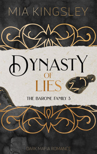 Dynasty Of Lies - Mia Kingsley - E-Book