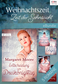 Weihnachtszeit - Zeit der Sehnsucht - MARGARET MOORE - E-Book