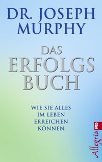 Das Erfolgsbuch - Joseph Murphy - E-Book