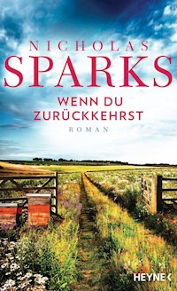 Wenn du zurückkehrst - Nicholas Sparks - E-Book