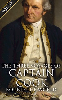 The Three Voyages of Captain Cook Round the World (Vol. 1-7) - James Cook - E-Book