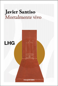 Mortalmente vivo - Javier Santiso - E-Book