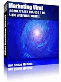 Como Atraer Trafico a tu sitio web viralmente - Ouvrage Collectif - E-Book
