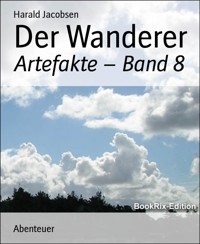 Der Wanderer - Harald Jacobsen - E-Book