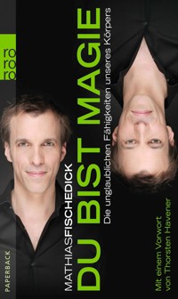 Du bist Magie - Mathias Fischedick - E-Book