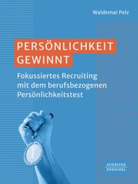 Persönlichkeit gewinnt - Waldemar Pelz - E-Book