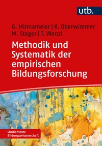 Methodik und Systematik der empirischen Bildungsforschung - Gerhard Minnameier - E-Book