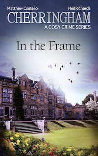 Cherringham - In the Frame - Matthew Costello - E-Book