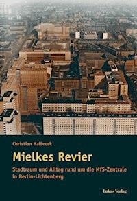 Mielkes Revier - Christian Halbrock - E-Book