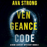 The Vengeance Code (A Remi Laurent FBI Suspense Thriller—Book 4) - Ava Strong - Hörbuch