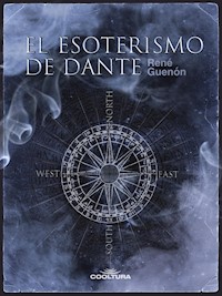 El esoterismo de Dante - René Guénon - E-Book