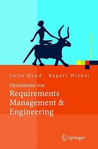 Optimieren von Requirements Management & Engineering - Colin Hood - E-Book
