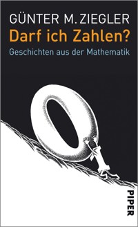 Darf ich Zahlen? - Günter M. Ziegler - E-Book
