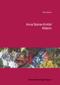Anna Stainer-Knittel - Nina Stainer - E-Book