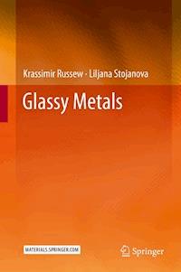 Glassy Metals - Krassimir Russew - E-Book