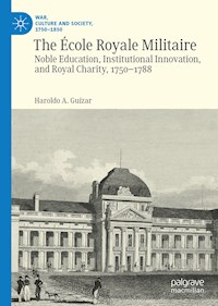 The École Royale Militaire - Haroldo A. Guízar - E-Book