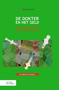 De dokter en het geld - Marcel Levi - E-Book