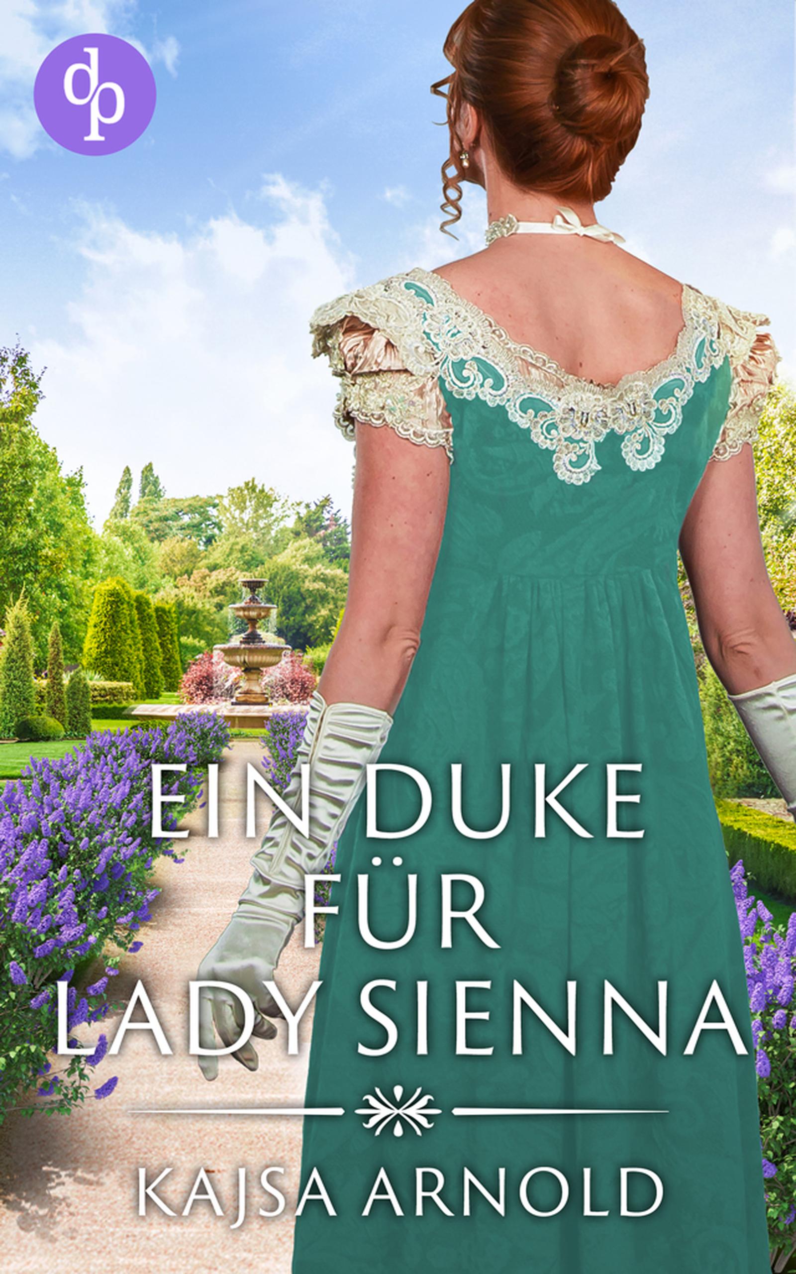 Ein Duke für Lady Sienna - Kajsa Arnold - E-Book