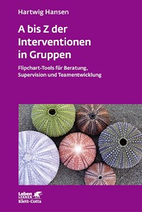 A bis Z der Interventionen in Gruppen (Leben Lernen, Bd. 292) - Hartwig Hansen - E-Book