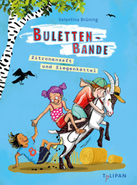 Bulettenbande - Zitronensaft und Ziegenköttel - Valentina Brüning - E-Book