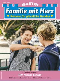 Familie mit Herz 200 - Caroline Steffens - E-Book