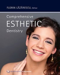 Comprehensive Esthetic Dentistry - Florin Lazarescu - E-Book
