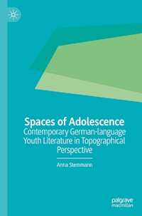 Spaces of Adolescence - Anna Stemmann - E-Book