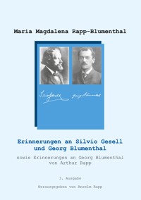 Erinnerungen an Silvio Gesell und Georg Blumenthal - Maria Magdalena Rapp-Blumenthal - E-Book