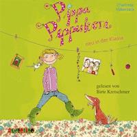 Pippa Pepperkorn neu in der Klasse (1) - Charlotte Habersack - Hörbuch