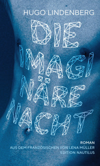 Die imaginäre Nacht - Hugo Lindenberg - E-Book