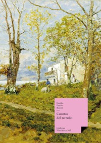 Cuentos del terruño - Emilia Pardo Bazán - E-Book